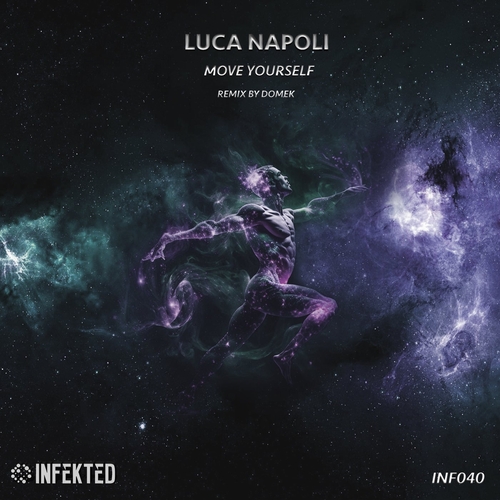 Luca Napoli - Move Yourself [INF040]